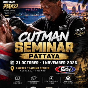 Cutman Seminars – Professional Cutman Certification Pattaya Thailand